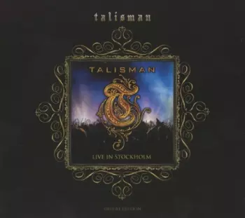 Talisman: Live in Stockholm 