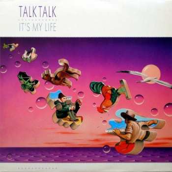 LP Talk Talk: It's My Life 655988