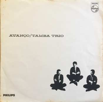 Tamba Trio: Avanço