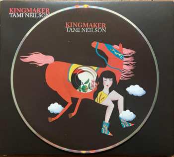 CD Tami Neilson: Kingmaker DIGI 614819