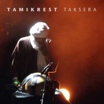 LP Tamikrest: Taksera LTD 71526