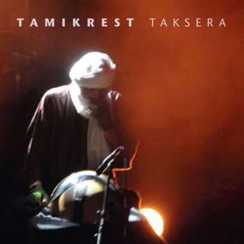 Album Tamikrest: Taksera