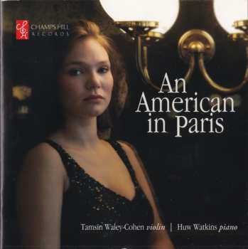 CD Tamsin Waley-Cohen: An American In Paris 627192