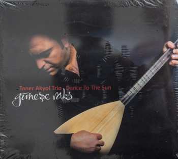 Album Taner Akyol Trio: Dance To The Sun