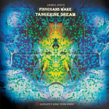 Album Tangerine Dream: Finnegans Wake (James Joyce)