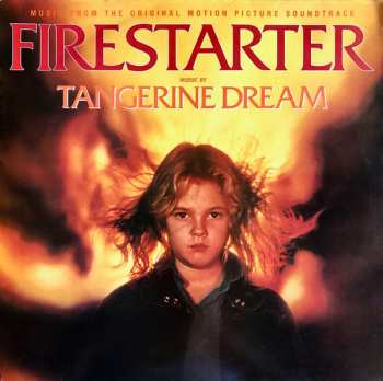 Album Tangerine Dream: Firestarter (Music From The Original Motion Picture Soundtrack)