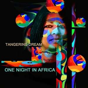 CD Tangerine Dream: One Night In Africa 569541