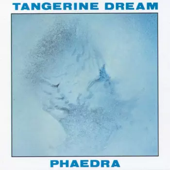 Tangerine Dream: Phaedra