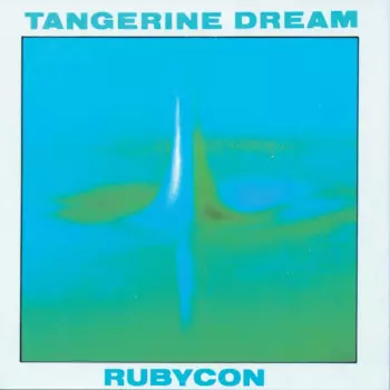 Tangerine Dream: Rubycon