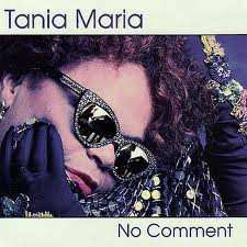 Album Tania Maria: No Comment