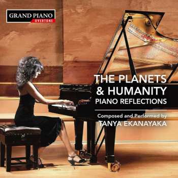 Album Tanya Ekanayaka: The Planets & Humanity: Piano Reflections