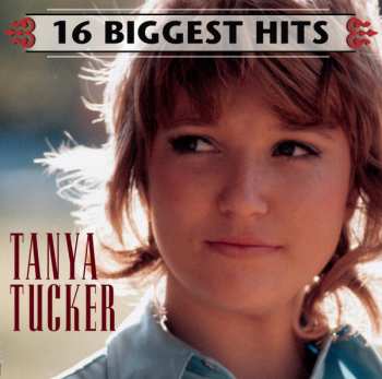 Album Tanya Tucker: 16 Biggest Hits