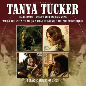 Tanya Tucker: 4 Classic Albums On 2 Cds