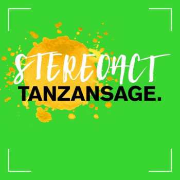 Album Stereoact: Tanzansage.