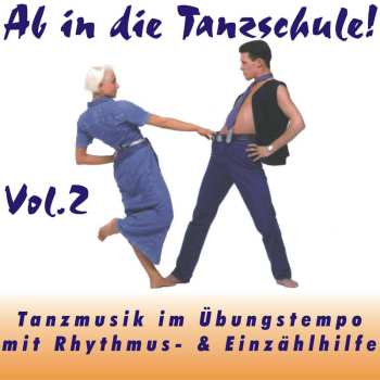 Album Tanzorchester Klaus Hallen: Ab In Die Tanzschule! Vol. 2