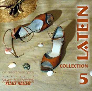 Album Tanzorchester Klaus Hallen: Latein Collection 5