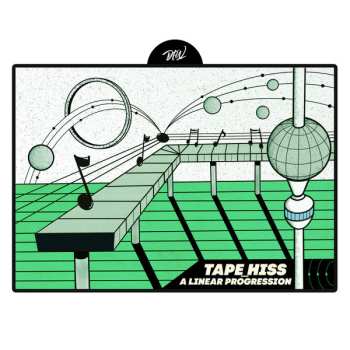 Album tape_hiss: A Linear Progression