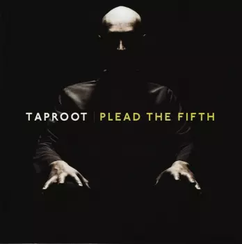 Taproot: Plead The Fifth