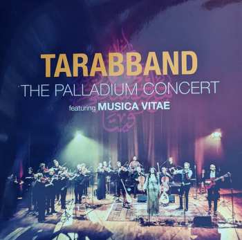 Album Tarabband: The Palladium Concert Featuring Musical Vitae