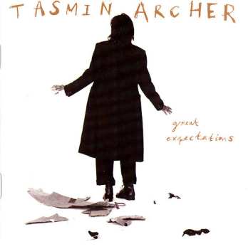 Tasmin Archer: Great Expectations