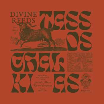 Album Τάσος Χαλκιάς: Divine Reeds: Obscure Recordings From Special Music Record Company (Athens 1966-1967)