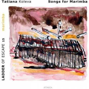 Album Tatiana Koleva: Songs For Marimba