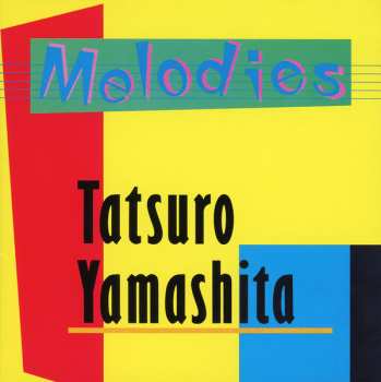 CD Tatsuro Yamashita: Melodies (30th Anniversary Edition) 123993