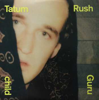 Tatum Rush: Guru Child