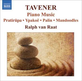 CD John Tavener: Piano Music 544707