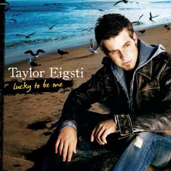 CD Taylor Eigsti: Lucky To Be Me 571468