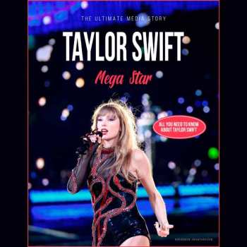 Taylor Swift: Mega Star / Media Story - Audiobook