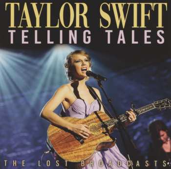 Taylor Swift: Telling Tales