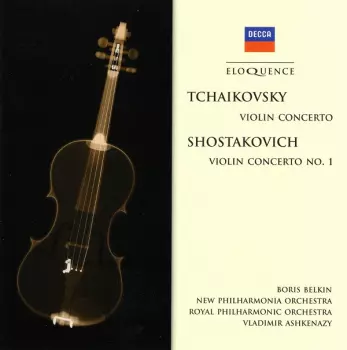 Tchaikovsky: Violin Concerto - Shostakovich: Violin Concerto No. 1