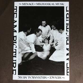 LP Team Picture: The Menace Of Mechanical Music CLR | LTD 600640