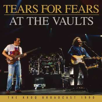 CD Tears For Fears: At The Vaults 658064