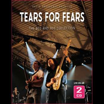 2CD Tears For Fears: The 80S And 90S Collection 625215