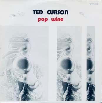 Ted Curson: Pop Wine