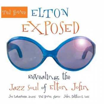 CD Ted Howe: Elton Exposed 547769