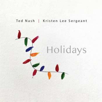 CD Ted Nash: Holidays 581278