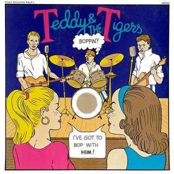 Teddy & The Tigers: Boppin'