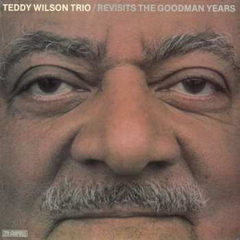 Album Teddy Wilson Trio: Revisits The Goodman Years