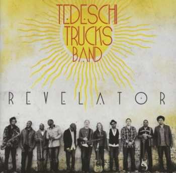 CD Tedeschi Trucks Band: Revelator 570231