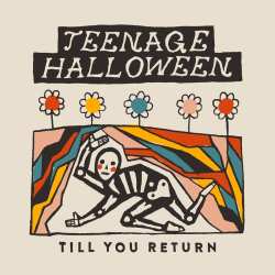 CD Teenage Halloween: Till You Return DIGI 556671