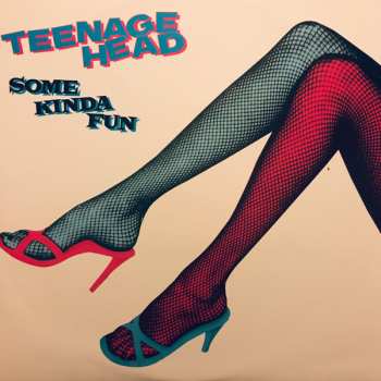 LP Teenage Head: Some Kinda Fun CLR 598705