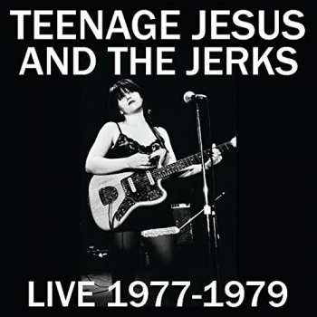 LP Teenage Jesus And The Jerks: Live 1977-1979 20682