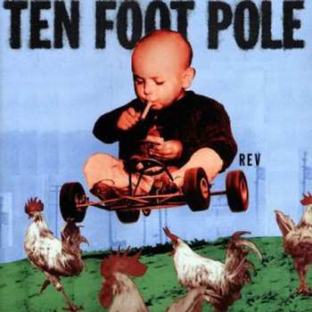 Album Ten Foot Pole: Rev