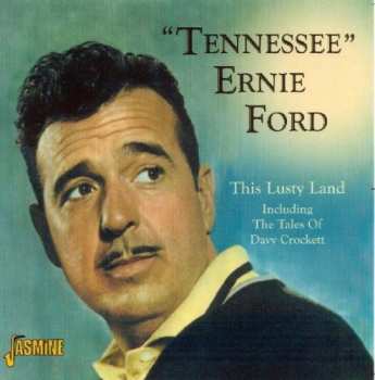 Album Tennessee Ernie Ford: This Lusty Land