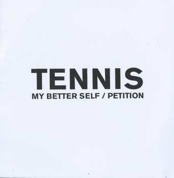 Album Tennis: My Better Self / Petition