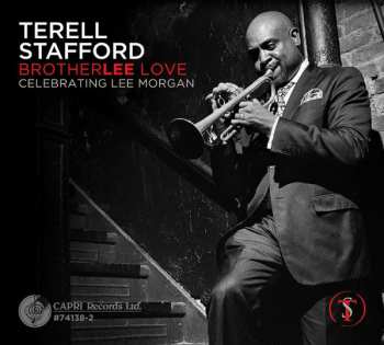 Album Terell Stafford: BrotherLee Love - Celebrating Lee Morgan