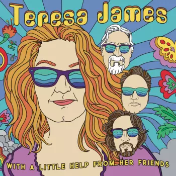 Teresa James: With A Little Help From Her Friends